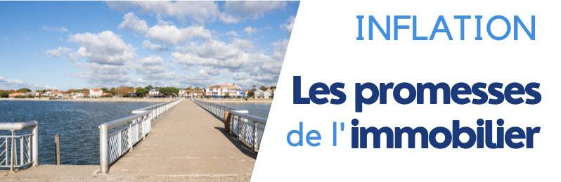 Inflation : les promesses de l'immobilier